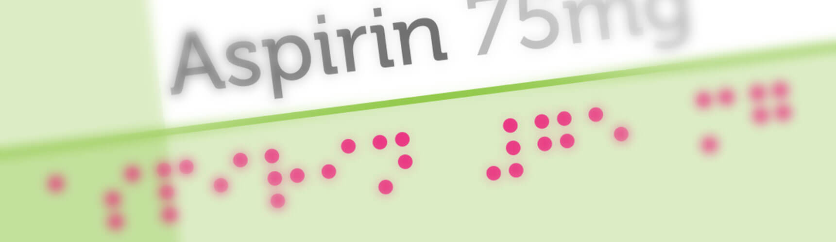 Braille font on pharmaceutical packaging artwork